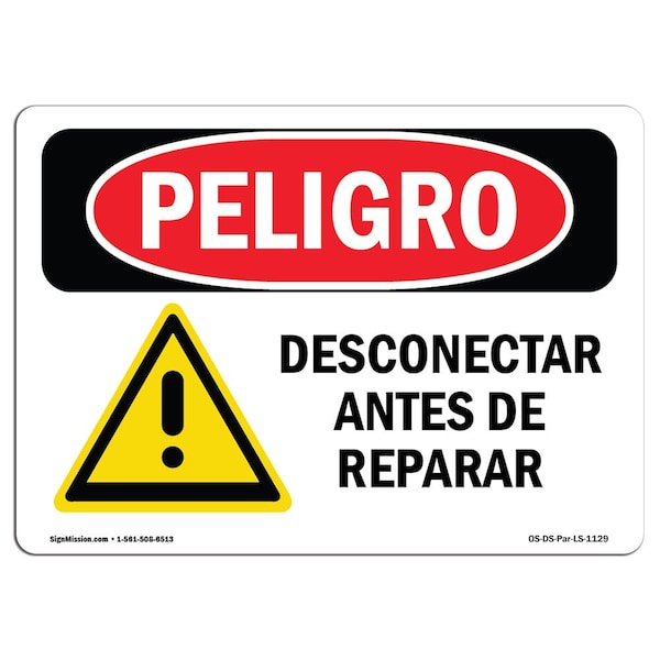 OSHA Danger, Disconnect Before Servicing Spanish, 18in X 12in Aluminum, OS-DS-A-1218-LS-1129